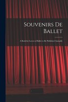 Souvenirs De Ballet