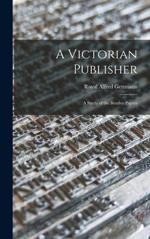A Victorian Publisher - cover