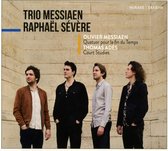 Trio Messiaen Raphael Severe - Messiaen - Quatuor Pour La Fin Du T (CD)