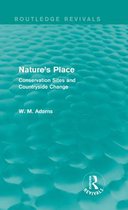 Nature's Place (Routledge Revivals): Conservation Sites and Countryside Change