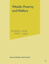 Wealth, Poverty And Welfare