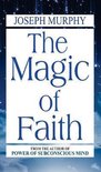 The Magic of Faith