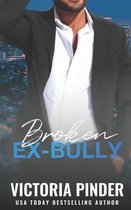 Broken Ex-Bully