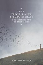 The Trouble with Psychotherapy