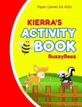Kierra's Activity Book