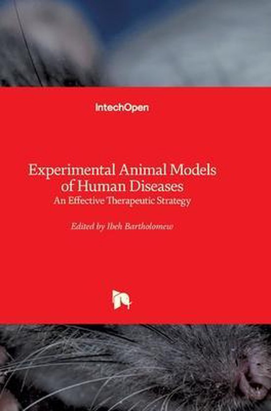 Experimental Animal Models of Human Diseases 9781789231649 Boeken