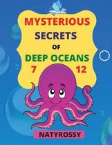 Mysterious Secrets of Deep Oceans
