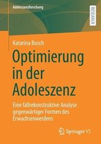 Optimierung in der Adoleszenz