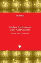 Catalytic Application of Nano-Gold Catalysts