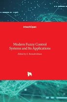 Modern Fuzzy Control Systems and Its Applications