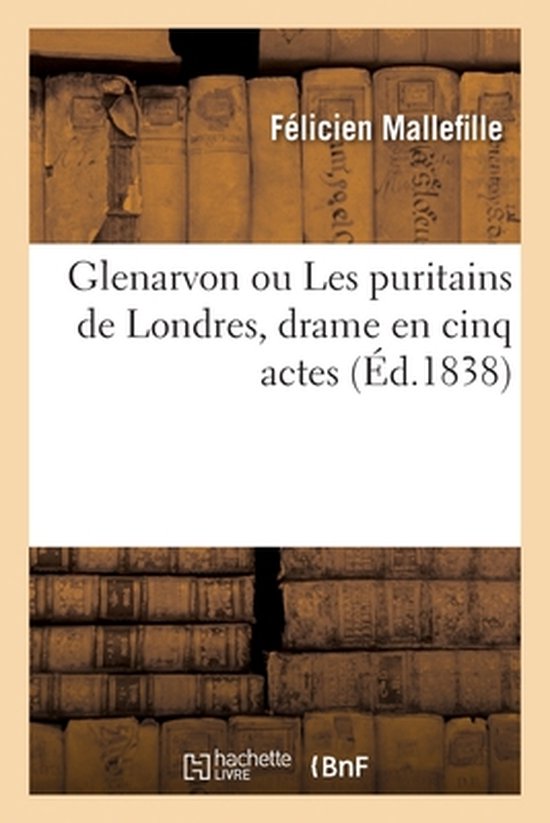 Couverture du livre 'Glenarvon ou Les puritains de Londres' par Félicien Mallefille, édition 1838.