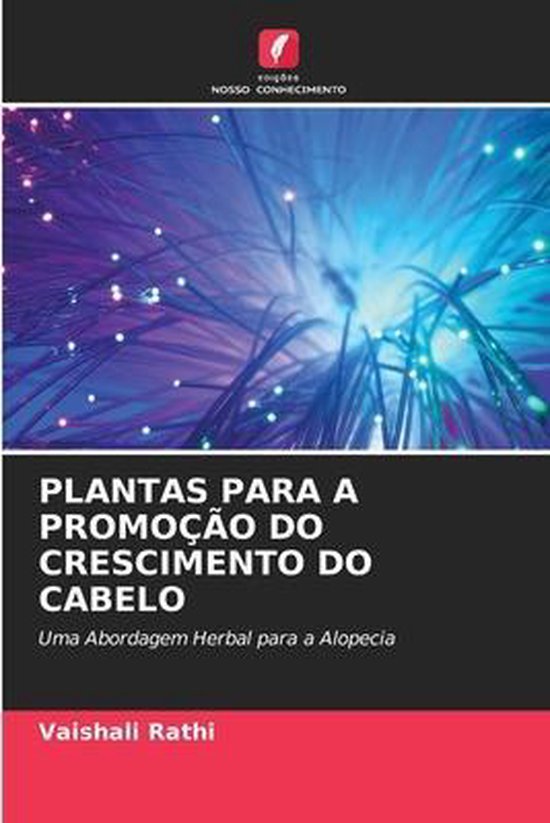 Plantas Para a Promoção Do Crescimento Do Cabelo