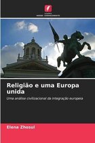 Religiao e uma Europa unida