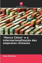 "Marca China" e a internacionalização das empresas chinesas