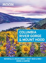 Travel Guide - Moon Columbia River Gorge & Mount Hood