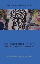 The Existence of the Mixed Race Damnes