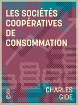 Homo œconomicus - Les Sociétés coopératives de consommation