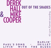 Derek Hall & Mike Cooper - Out Of The (7" Vinyl Single)