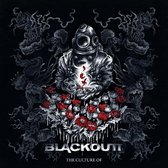 Blackoutt - The Culture Of (CD)