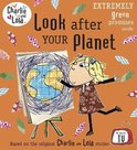 Charlie & Lola Look After Your Planet