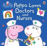 Peppa Pig Peppa Loves Doctors and Nurse
