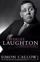 Charles Laughton A Difficult Actor