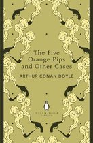 Five Orange Pips & Other Cases