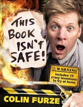 Colin Furze: This Book isn't Safe