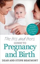 His & Hers Guide To Pregnancy & Birth