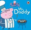 Peppa Pig My Daddy Board Book