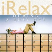 Various Artists - Irelax - During A Busy Day (CD)