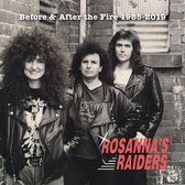 Rosanna's Raiders - Before & After The Fire-We Are Raiders (2 CD) (Anniversary Edition)