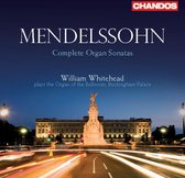 William Whitehead - Mendelssohn: Complete Organ Sonatas (CD)