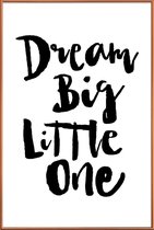 JUNIQE - Poster met kunststof lijst Dream Big Little One -13x18 /Wit &
