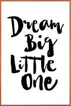 JUNIQE - Poster met kunststof lijst Dream Big Little One -30x45 /Wit &