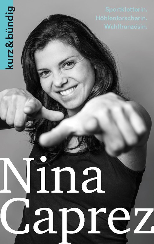 Kurzportraits kurz & bündig - Nina Caprez (ebook), Dominik Osswald ...