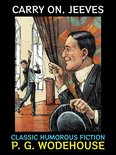 P. G. Wodehouse Collection 15 - Carry on, Jeeves