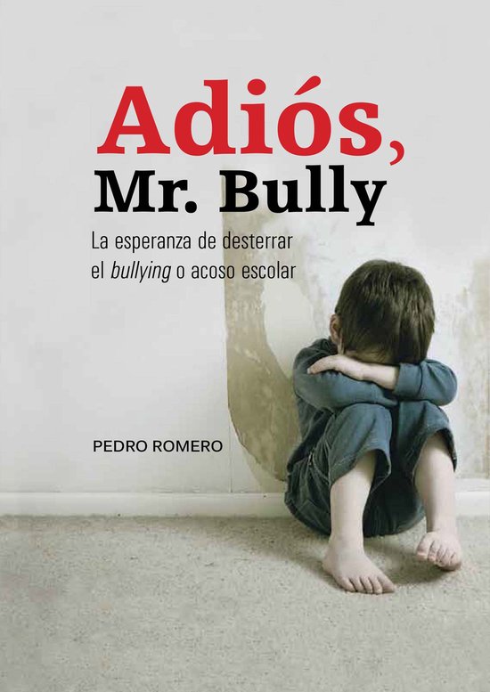 Boek cover Adiós, Mr. Bully van Pedro Luis Romero (Onbekend)