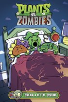 Plants Vs. Zombies Volume 19: Dream A Little Scheme