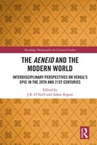 Routledge Monographs in Classical Studies - The Aeneid and the Modern World