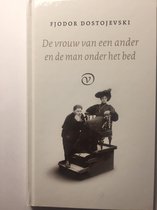 De vrouw van een ander en de man onder het bed