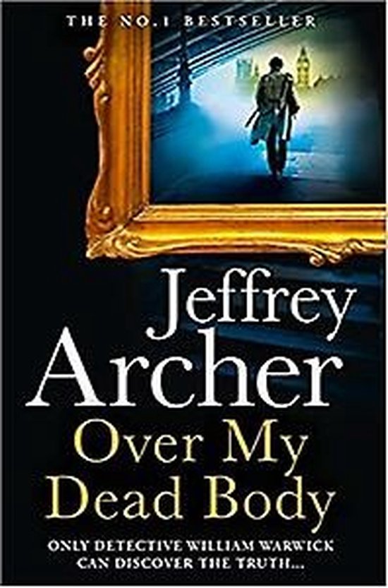 Over My Dead Body (William Warwick Novels) - cover