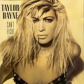 TAYLOR DAYNE - Can't fight hate