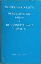 De elegieen van Duino & De sonnetten aan Orpheus