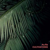 Au.Ra - Cultivations (CD)
