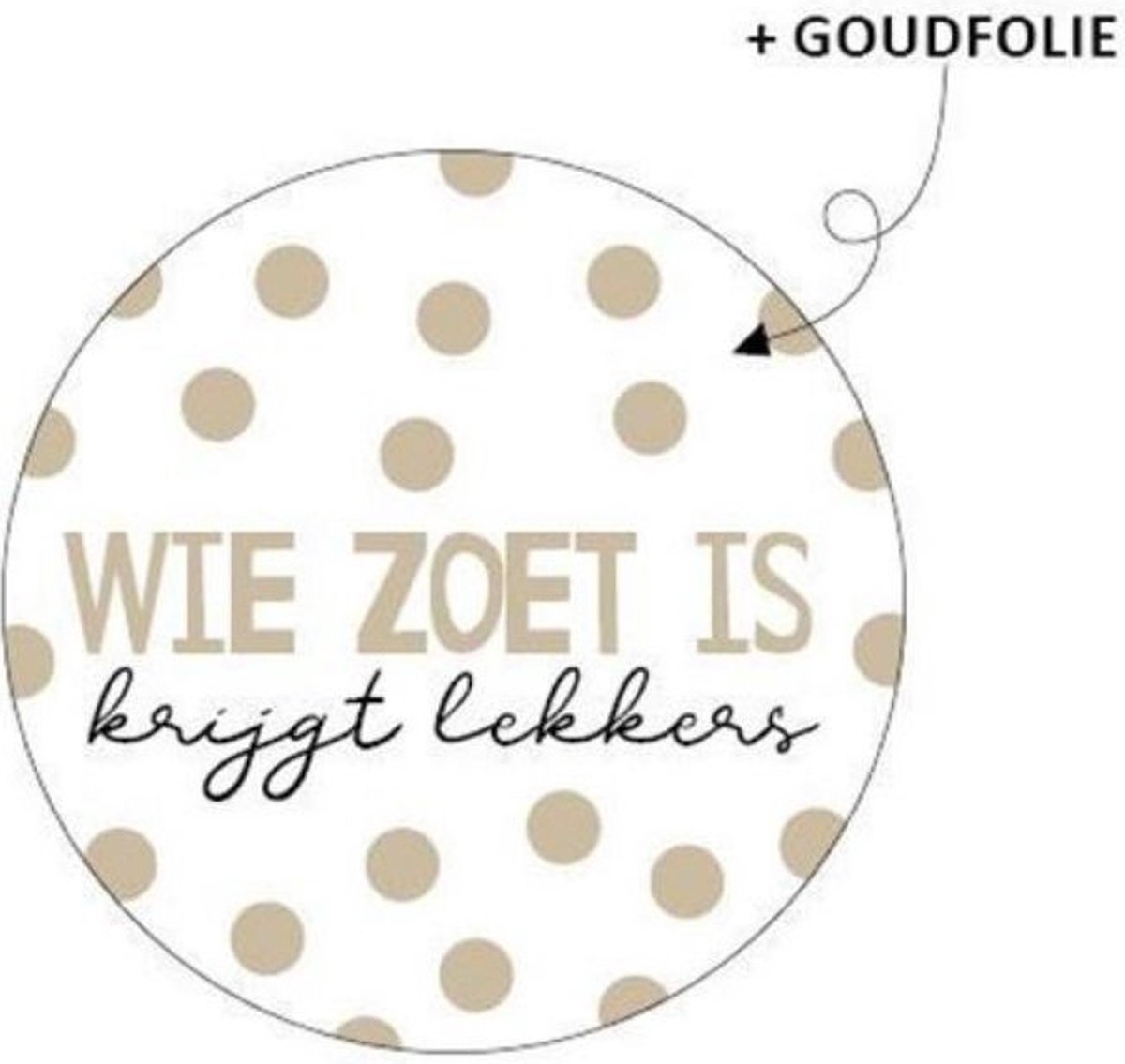 10x Cadeausticker Sinterklaas | wensstickers Sinterklaas | Wie zoet is krijgt lekkers | wensstickers rond | 40mm | Cadeaustickers Sint | Sinterklaas stickers | Sticker op chocolade letter
