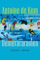Boek cover Demerararamen van Antoine de Kom