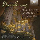 Manuel Tomadin - December 1705: Buxtehude & J.S. Bach Organ Music (CD)