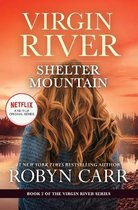 Virgin River Novel- Shelter Mountain