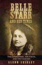 Belle Starr and Her Times